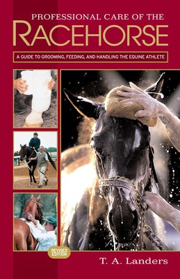 Professional Care of the Racehorse Professional Care of the Racehorse