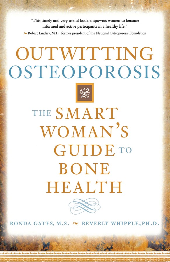 Outwitting Osteoporosis