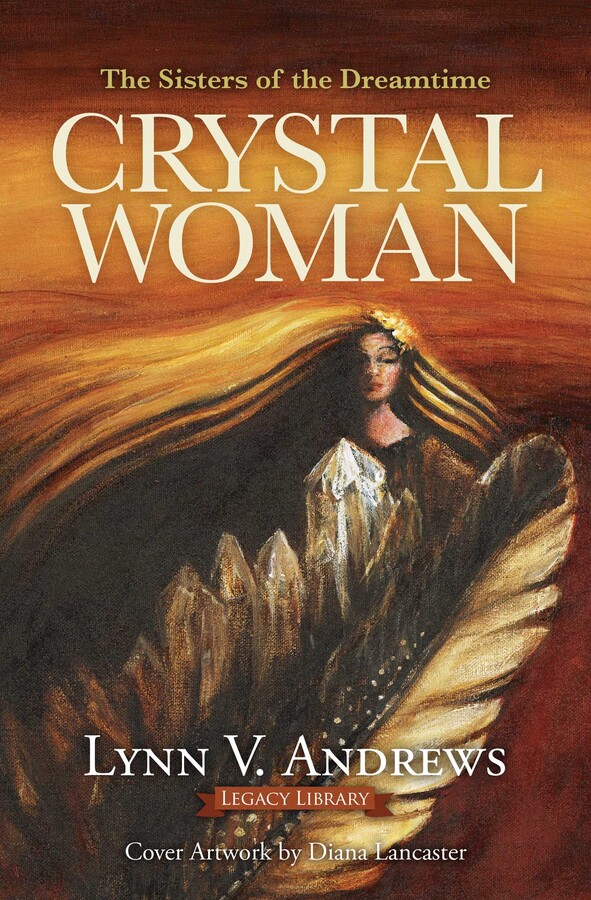 Crystal Woman eBook by Lynn V. Andrews, David Tamura Official
