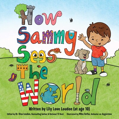 How Sammy Sees the World How Sammy Sees the World