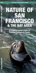 San Francisco & the Bay Area, Nature of San Francisco & the Bay Area, Nature of