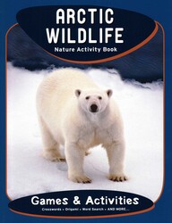 Arctic Wildlife Nature Activity Book Arctic Wildlife Nature Activity Book