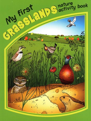 My First Grasslands Nature Activity Book My First Grasslands Nature Activity Book