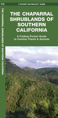 Chaparral Shrublands of Southern California Chaparral Shrublands of Southern California