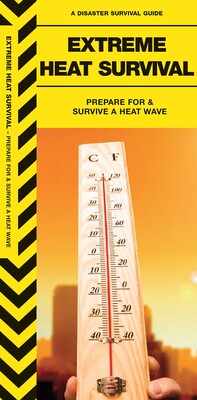 Extreme Heat Survival Extreme Heat Survival