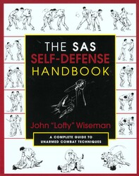 The SAS Self-Defense Handbook The SAS Self-Defense Handbook