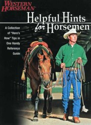 Helpful Hints For Horsemen Helpful Hints For Horsemen