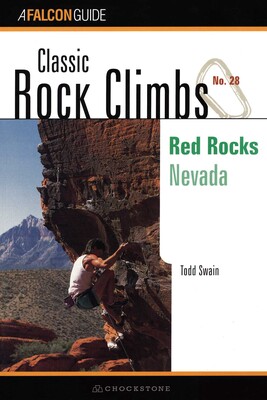 Classic Rock Climbs No. 28: Red Rocks Classic Rock Climbs No. 28: Red Rocks