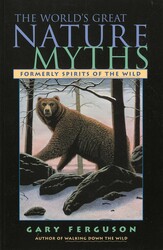 World's Great Nature Myths World's Great Nature Myths