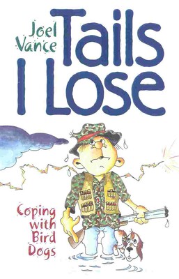 Tails I Lose Tails I Lose