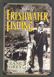 Tales of Freshwater Fishing Tales of Freshwater Fishing