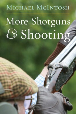 More Shotguns & Shooting More Shotguns & Shooting
