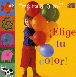 Elige Tu Color! Elige Tu Color!