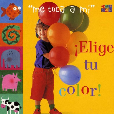 Elige Tu Color! Elige Tu Color!