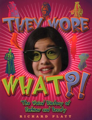 They Wore What?! They Wore What?!