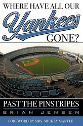Where Have All Our Yankees Gone? Where Have All Our Yankees Gone?