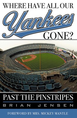 Where Have All Our Yankees Gone? Where Have All Our Yankees Gone?