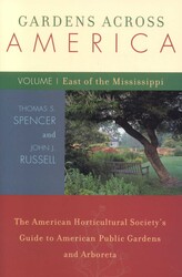 Gardens Across America, East of the Mississippi Gardens Across America, East of the Mississippi
