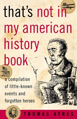 That's Not in My American History Book That's Not in My American History Book
