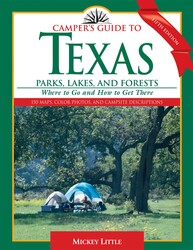 Camper's Guide to Texas Parks, Lakes, and Forests Camper's Guide to Texas Parks, Lakes, and Forests