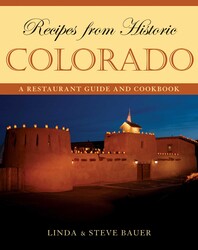 Recipes from Historic Colorado Recipes from Historic Colorado