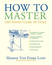 How to Master the Inner Game of Golf How to Master the Inner Game of Golf