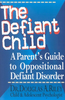 The Defiant Child The Defiant Child