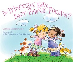 Do Princesses Have Best Friends Forever? Do Princesses Have Best Friends Forever?