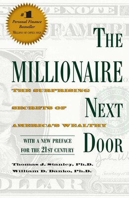 The Millionaire Next Door The Millionaire Next Door