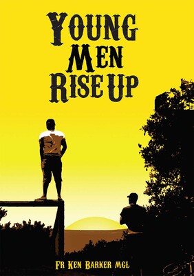Young Men Rise Up Young Men Rise Up