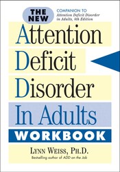 The New Attention Deficit Disorder in Adults Workbook The New Attention Deficit Disorder in Adults Workbook