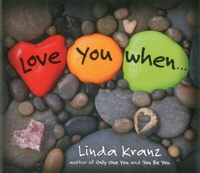 Love You When... Love You When...