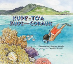 Kupe' e te To'a / Kupe et les Coraux Kupe' e te To'a / Kupe et les Coraux
