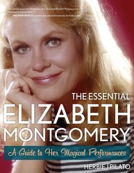 The Essential Elizabeth Montgomery The Essential Elizabeth Montgomery