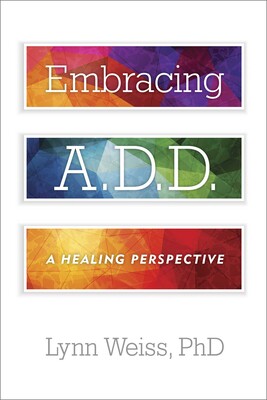 Embracing A.D.D. Embracing A.D.D.