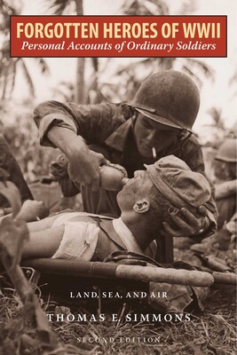 Forgotten Heroes of World War II Forgotten Heroes of World War II