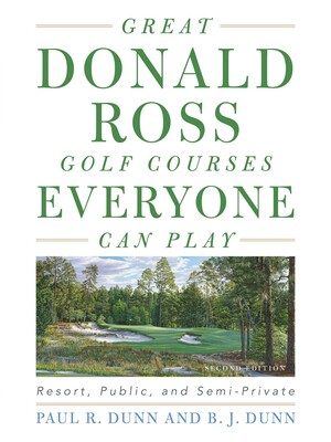 Great Donald Ross Golf Courses Everyone Can Play Great Donald Ross Golf Courses Everyone Can Play
