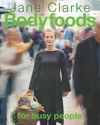 Bodyfoods for Busy People Bodyfoods for Busy People