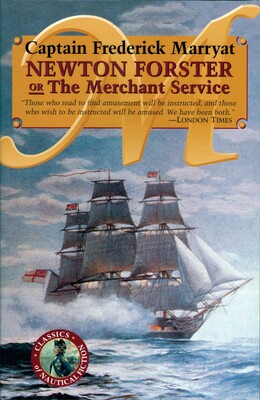 Newton Forster or The Merchant Service Newton Forster or The Merchant Service