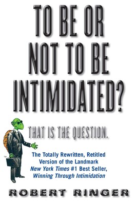 To Be or Not to Be Intimidated? To Be or Not to Be Intimidated?