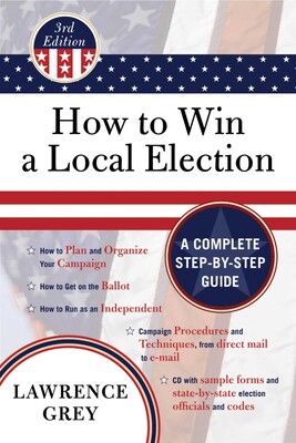How to Win a Local Election How to Win a Local Election