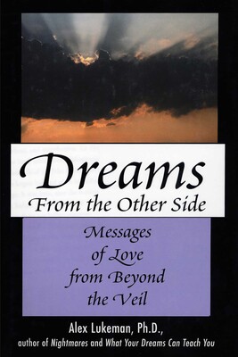 Dreams from the Other Side Dreams from the Other Side