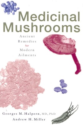 Medicinal Mushrooms Medicinal Mushrooms