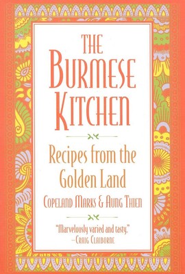 The Burmese Kitchen The Burmese Kitchen