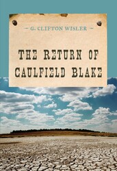 The Return of Caulfield Blake The Return of Caulfield Blake