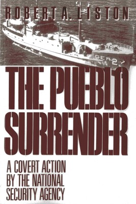 The Pueblo Surrender The Pueblo Surrender