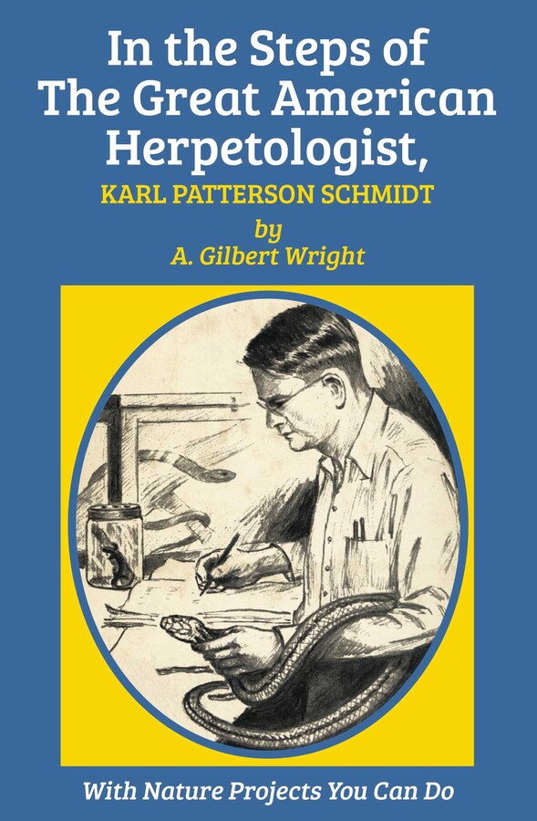 In the Steps of The Great American Herpetologist, Karl Patterson Schmidt