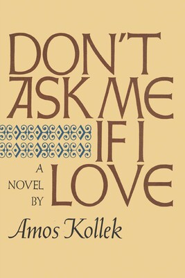Don't Ask Me If I Love Don't Ask Me If I Love