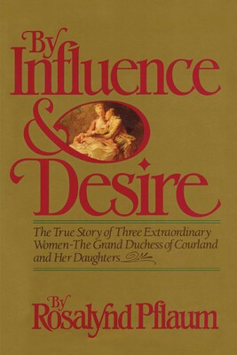 By Influence & Desire By Influence & Desire