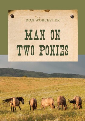 Man on Two Ponies Man on Two Ponies